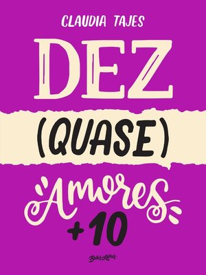 cover image of Dez (quase) amores + 10
